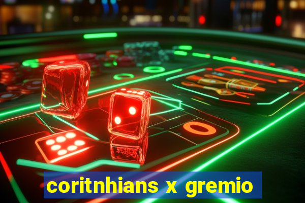 coritnhians x gremio